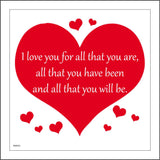 IN042 I Love You For All That You Are, All That You Have Been And All That You Will Be. Sign with Hearts