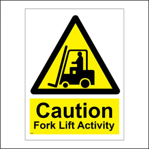 WS631 Caution Fork Lift Activity Sign with Triangle Forklift