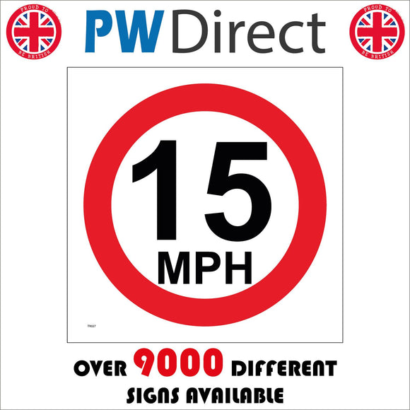 TR027 15 Mph Sign with Circle