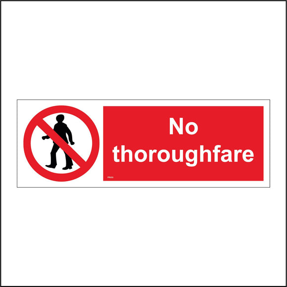 PR033 No Thoroughfare Sign with Circle Man