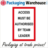 MA533 Access Must Be Authorised By Team Leader Sign