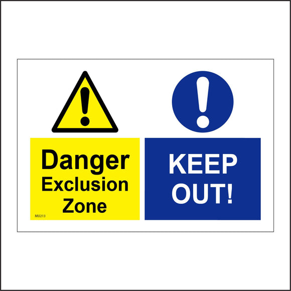 MU213 Danger Exclusion Zone Keep Out Sign with Triangle Circle 2 Exclamation Marks