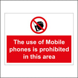 PR150 The Use Of Mobile Phones Is Prohibited In This Area Sign with Circle Mobile Phone