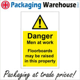 WT000 Danger Men At Work Floorboards May Be Raised In This Property Sign with Exclamation Mark