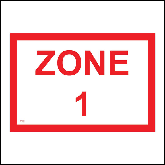 TR405 Zone 1 Sign