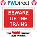 TR338 Beware Of The Trains Sign