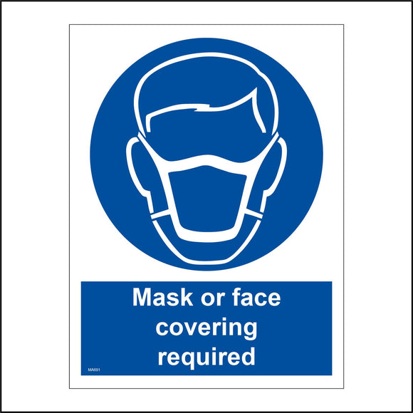 MA691 Mask Or Face Covering Required Sign with Mask Face