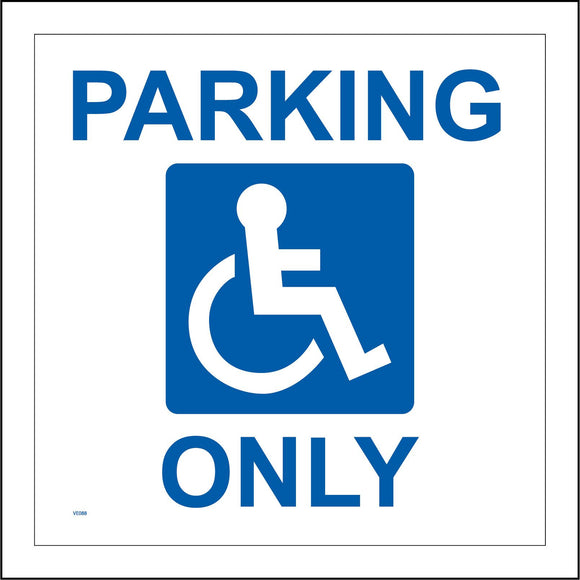 VE088 Disabled Parking Only Sign with Disabled Logo