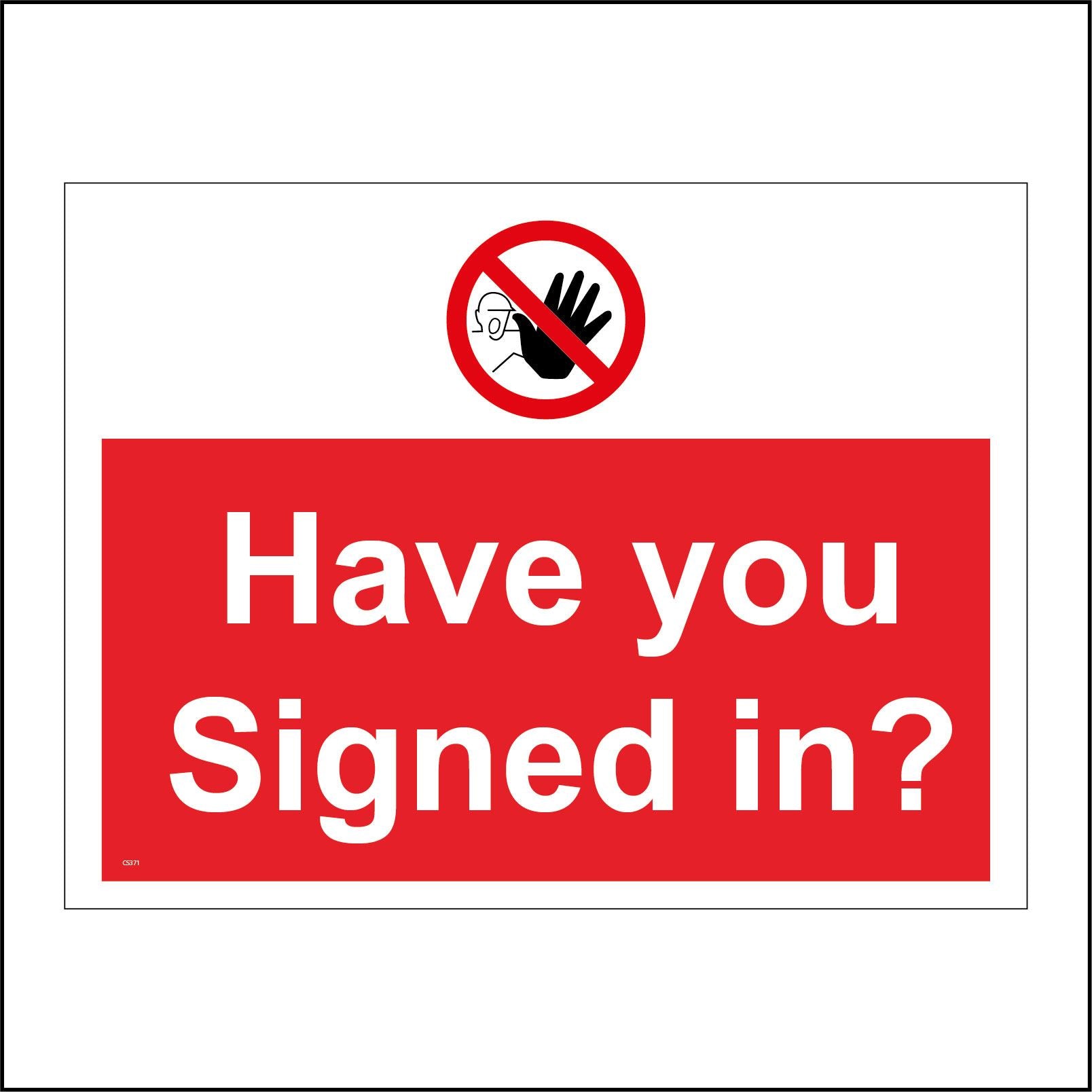 No Entry Have You Signed In – PWDirect