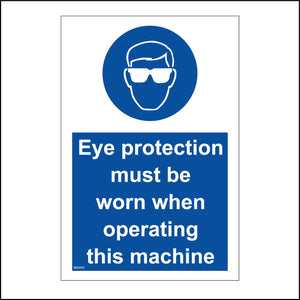 MA499 Eye Protection Must Be Worn When Operating This Machine Sign with Circle Face Glasses