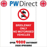 PR497 Bridleway Only No Motorised Vehicles