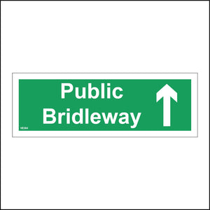 VE384 Public Bridleway Ahead Straight On Arrow Direction Horses