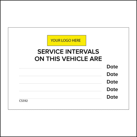 CS592 Service Intervals On This Vehicle Label