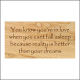 IN115 You Know You're In Love When You Cant Fall Asleep Sign