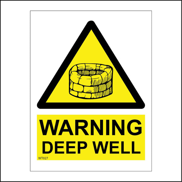WT027 Warning Deep Well Sign with Triangle Well
