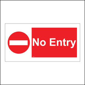 PR129 No Entry Sign with No Entry Logo