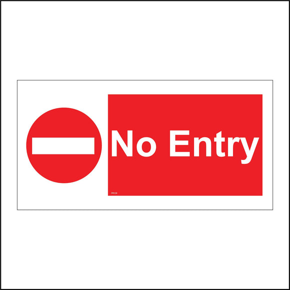 PR129 No Entry Sign with No Entry Logo