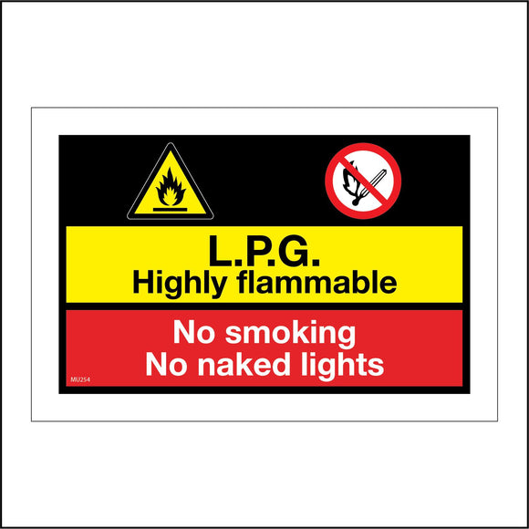 MU254 LPG Highly Flammable No Smoking Naked Lights