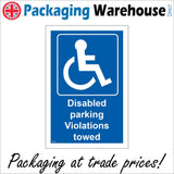 VE152 Disabled Parking Violations Towed Sign with Disabled Logo