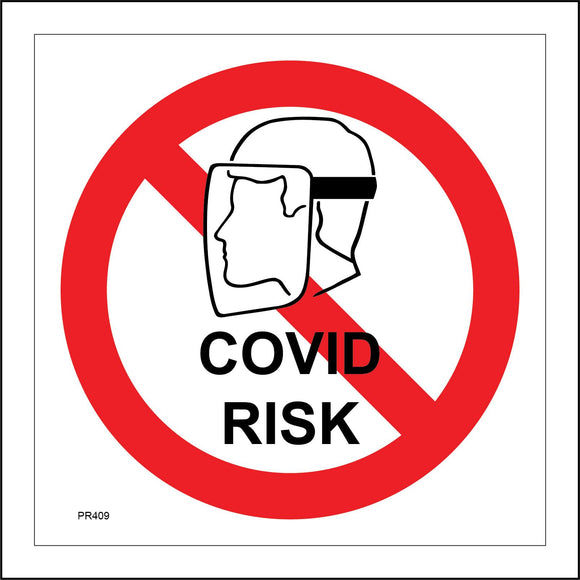 PR409 Covid Risk No Entry Without Visor Face Covering