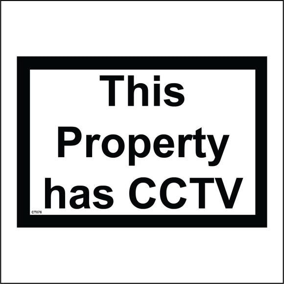 CT076 This Property Has CCTV C C T V Cameras Security