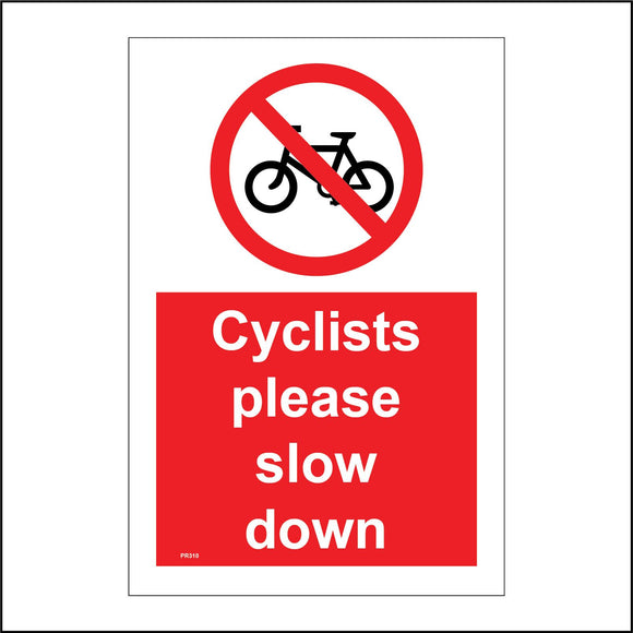 PR310 Cyclists Please Slow Down Sign with Circle Bicycle Diagonal Line
