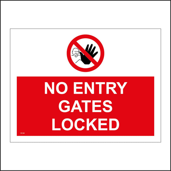 PR199 No Entry Gates Locked Sign with Circle Hand Face Triangle Exclamation Mark