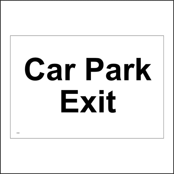 VE180 Car Park Exit Sign