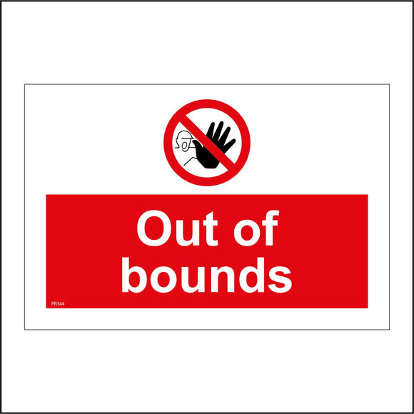 PR344 Out Of Bounds Sign with Circle Hand Diagonal Line