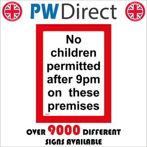 PR397 No Children Permitted After 9pm On These Premises