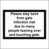 MA783 Please Stay Back From Gate Infection Risk Sign