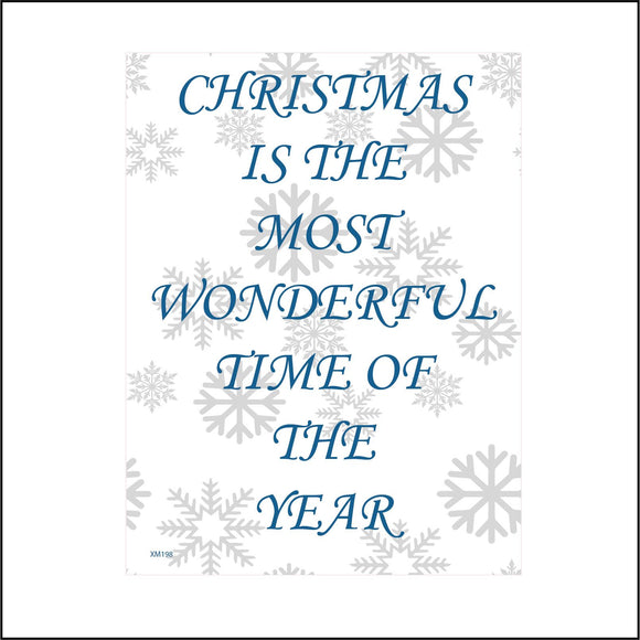 XM198 Christmas Is The Most Wonderful Time Of The Year Sign with Snowflakes