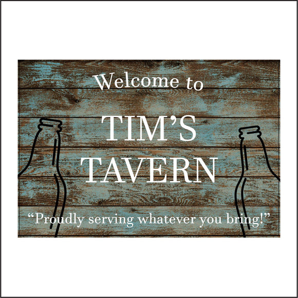 CM190 Welcome To Tim's Tavern Sign with Bottles