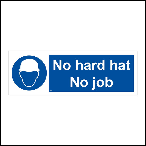 MA439 No Hard Hat No Job Sign with Circle Face Hat