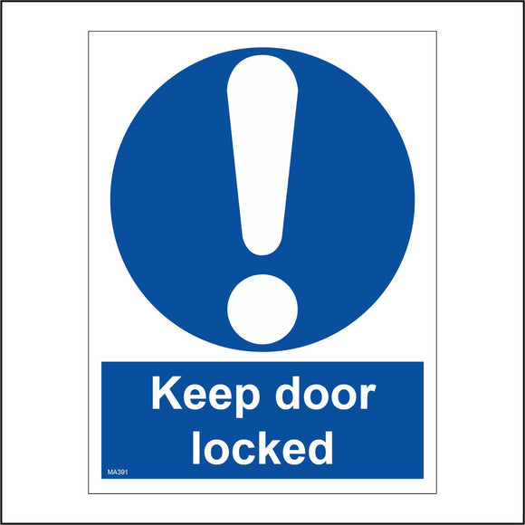 MA391 Keep Door Locked Sign with Circle Exclamation Mark