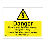 WS982 Danger Uninterruptible Power Supply Equipment May Remain Live When Mains Power Is Switched Off Sign with Triangle Lightning Bolt