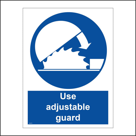 MA178 Use Adjustable Guard Sign