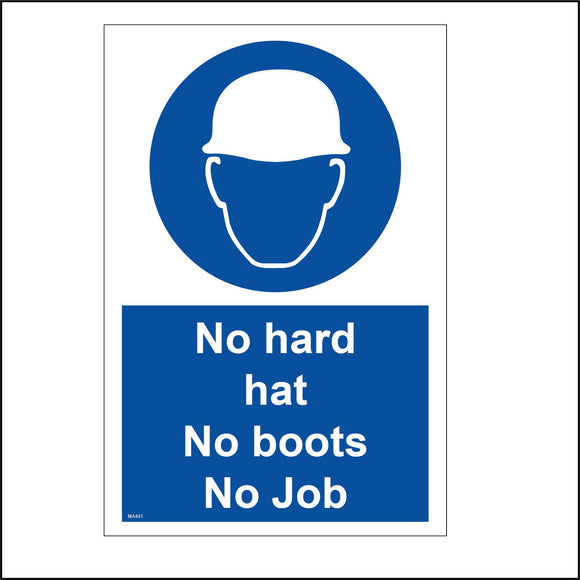 MA441 No Hard Hat No Boots No Job Sign with Circle Face Hat