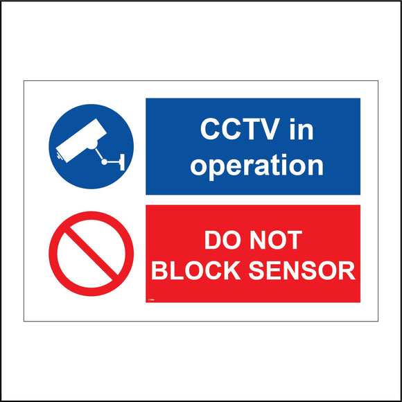 CT084 CCTV In Operation Do Not Block Sensor