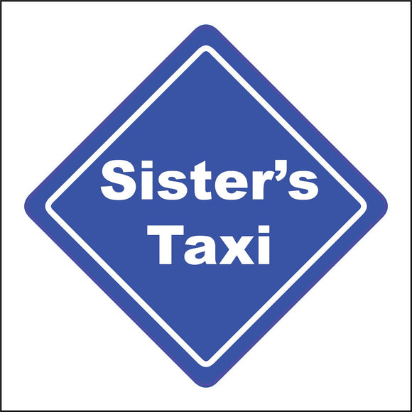 HU379 Sisters Taxi Fun Joke Free Trip Service Car Window Lift