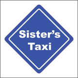 HU379 Sisters Taxi Fun Joke Free Trip Service Car Window Lift