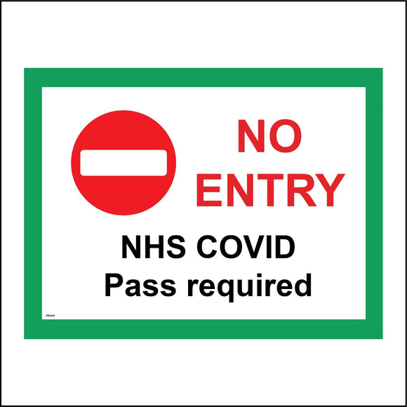 PR454 No Entry NHS Covid Pass Required Green  Infection Spread