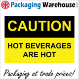 HU265 Caution Hot Beverages Are Hot Sign