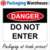 WS405 Danger Do Not Enter Sign