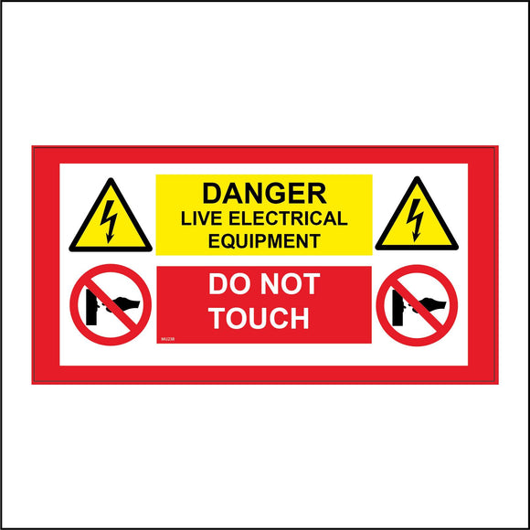 MU238 Danger Live Electrical Equipment Do Not Touch Sign with Electric Bolts Hand Switch Triangles Circles