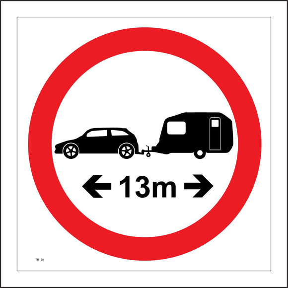 TR158 Car Caravan 13M Sign with Circle Car Caravan Arrows