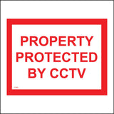 CT064 Property Protected By CCTV Sign