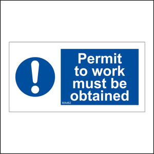 MA462 Permit To Work Must Be Obtained Sign with Circle Exclamation Mark