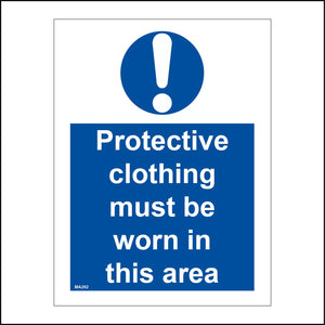 MA292 Protective Clothing Must Be Worn In This Area Sign with Exclamation Mark