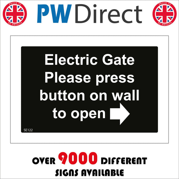 SE122 Electric Gate Press Button To Open Arrow Right Entry Exit Way
